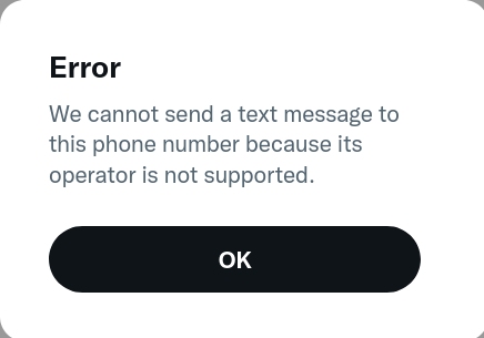 Error: We cannot send a text message to this phone number because its operator is not supported.